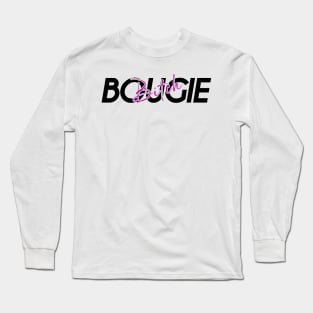 Bougie b*tch Long Sleeve T-Shirt